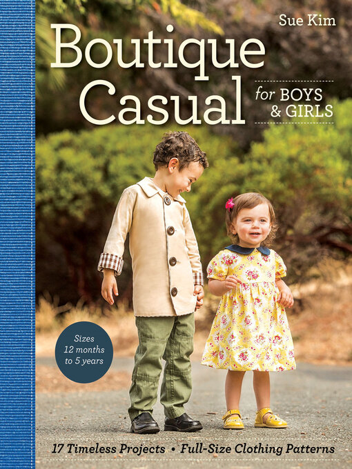 Title details for Boutique Casual for Boys & Girls by Sue Kim - Available